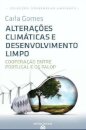 Alterações Climáticas E Desenvolvimento Limpo