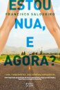 Estou Nua, E Agora?