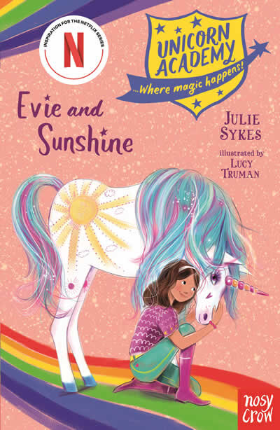 Unicorn Academy: Evie And Sunshine