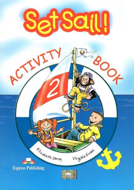 Set Sail! 2 Activity Book