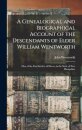 A Genealogical and Biographical Account of the Descendants of Elder William Wentworth
