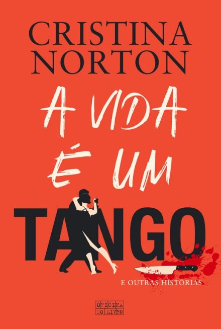 A Vida é um Tango e Outras Histórias