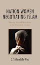 Nation Women Negotiating Islam