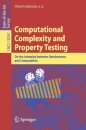 Computational Complexity and Property Testing
