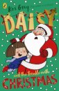 Daisy And The Trouble With Christmas