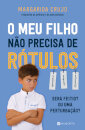 O Meu Filho Não Precisa De Rótulos