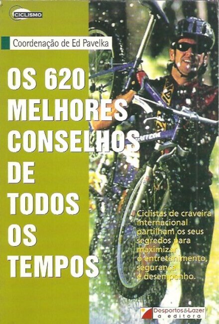 Os 620 Melhores Conselhos de Todos os Tempos