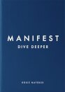 Manifest: Dive Deeper