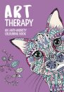 Art Therapy: An Anti-Anxiety Colouring Book