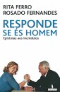 Responde Se És Homem Epistola