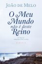 O Meu Mundo Não é Deste Reino
