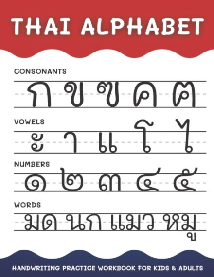 Thai Alphabet Handwriting Practice Workbook for Kids and Adults