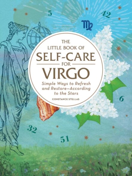 The Little Book of Self-Care for Virgo