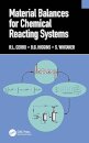Material Balances for Chemical Reacting Systems