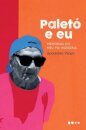 Paletó E Eu: Memórias Do Meu Pai Indígena