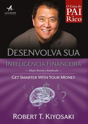Pai Rico: Desenvolva Sua Inteligência Financeira: Seja Genia