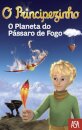 O Planeta do Pássaro de Fogo