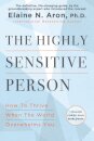 The Highly Sensitive Person