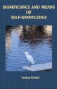 Significance and Means of Self-Knowledge