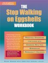 Stop Walking On Eggshells Workbook