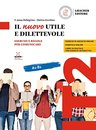 Il nuovo Utile e dilettevole A1-B1