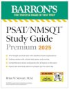 PSAT/NMSQT Premium Study Guide: 2025: 2 Practice Tests + Comprehensive Review + 200 Online Drills