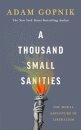 A Thousand Small Sanities