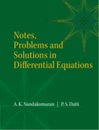 Notes, Problems and Solutions in Differential Equations