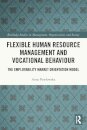 Flexible Human Resource Management and Vocational Behaviour