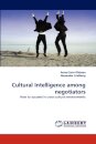 Cultural Intelligence among negotiators
