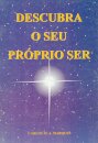Descubra o Seu Próprio Ser