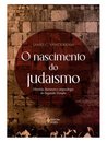 O Nascimento Do Judaísmo
