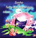 Sonho na Terra dos Morangos