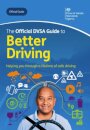 The Official DVSA Guide to Better Driving 2024 Edition
