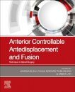 Anterior Controllable Antedisplacement and Fusion
