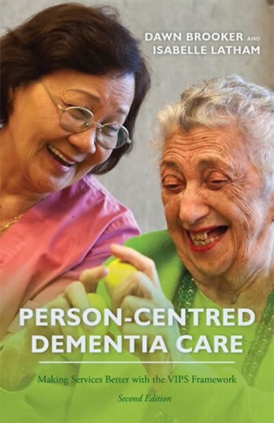 Person Centre Dementia Cares Econd Edition