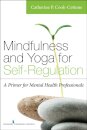 Mindfulness and Yoga for Self-Regulation