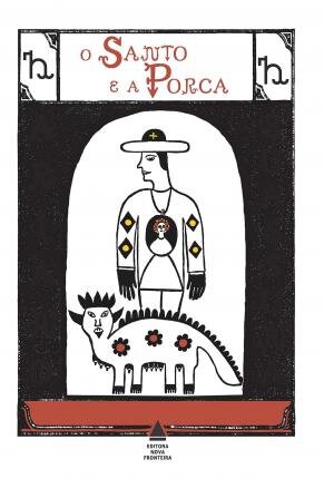 O Santo E A Porca