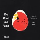 Do Ovo ao Voo