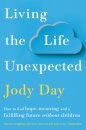 Living the Life Unexpected