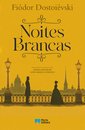 Noites Brancas  Romance sentimental (Das memórias de um sonhador)