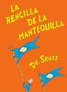 La rencilla de la mantequilla (The Butter Battle Book Spanish Edition)