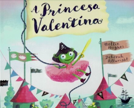 A Princesa Valentina