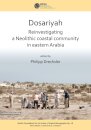 Dosariyah: An Arabian Neolithic Coastal Community in the Central Gulf