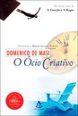 O Ócio Criativo