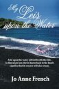 MY LEIS UPON THE WATER