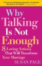 Why Talking Is Not Enough