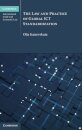 The Law and Practice of Global ICT Standardization