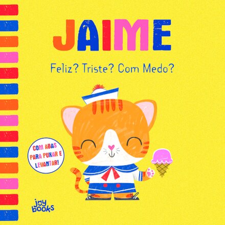 Jaime 6: Feliz? Triste? Com Medo?