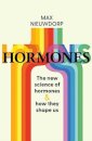 The Power of Hormones